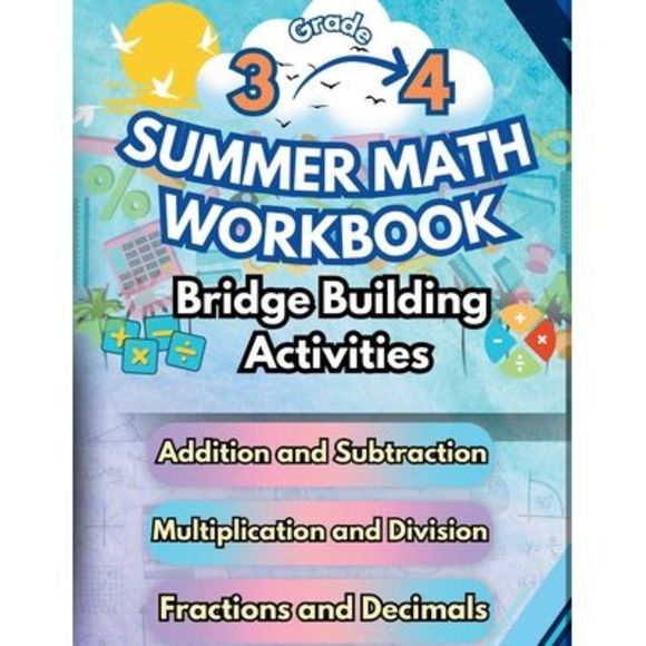 Summer Math Workbook 3-4 Grade Bridge Building Activities: 3rd to 4th Grade Summ - Picture 1 of 1